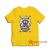 Feelin Feral Raccoon Funny T-Shirt
