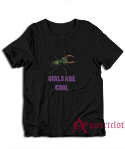 Girls Are Cool Beetle T-Shirt