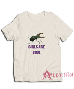 Girls Are Cool Beetle T-Shirt