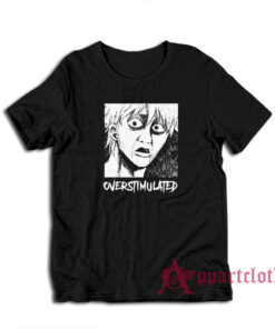 Overstimulated Funny Anime T-Shirt