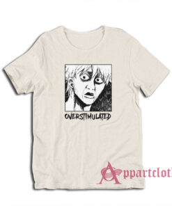 Overstimulated Funny Anime T-Shirt