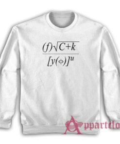 Fuck You Maths Sweatshirt