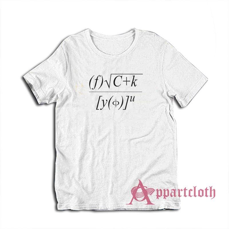Fuck You Maths T-Shirt