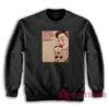 Smells So Good You Just Can't Resist Self Destruction Sweatshirt