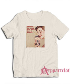 Smells So Good You Just Can't Resist Self Destruction T-Shirt