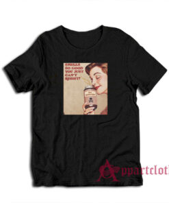 Smells So Good You Just Can't Resist Self Destruction T-Shirt
