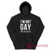 I'm Not Gay But $20 Is $20 Hoodie