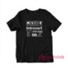 Introvert Label Funny T-Shirt