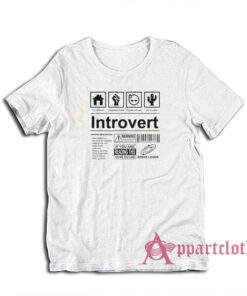 Introvert Label Funny T-Shirt