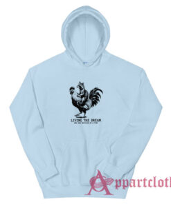 Living The Dream One Bad Dicision At A Time Hoodie