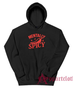 Mentally Spicy Vintage Hoodie