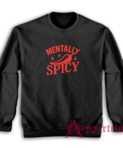Mentally Spicy Vintage Sweatshirt
