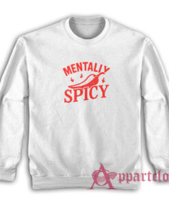 Mentally Spicy Vintage Sweatshirt