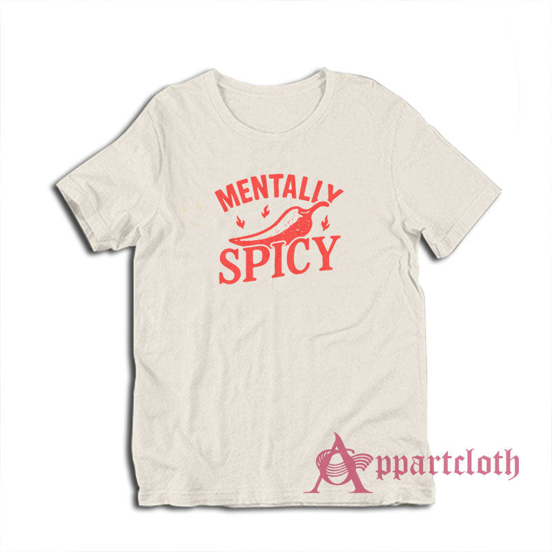 Mentally Spicy Vintage T-Shirt