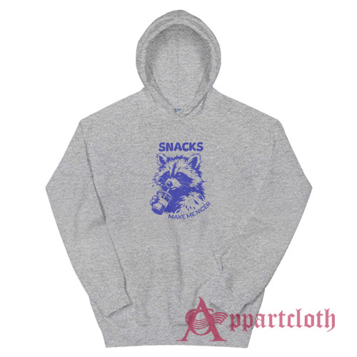 Raccoon Snacks Make Me Nicer Hoodie