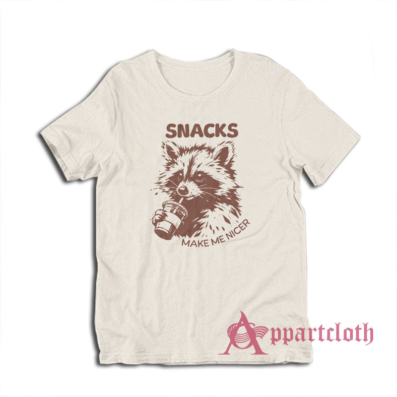 Raccoon Snacks Make Me Nicer T-Shirt