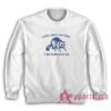 Sorry About the Vibes I Am Mentally Ill Raccoon Sweatshirt