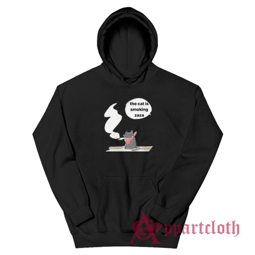 The Cat Is Smoking Zaza Hoodie