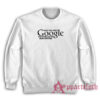 Unless Your Name Is Google Stop Acting Like You Know Everything Sweatshirt
