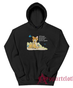 All Human Interaction Is Forced and Based In Egoism Hoodie