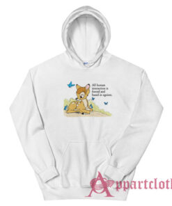 All Human Interaction Is Forced and Based In Egoism Hoodie