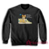 All Human Interaction Is Forced and Based In Egoism Sweatshirt