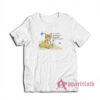 All Human Interaction Is Forced and Based In Egoism T-Shirt