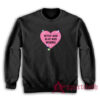 Bitch Ass Slut Ass Whore Sweatshirt