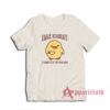 I Have Stability Ability To Stab T-Shirt