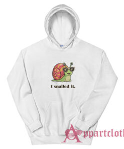 I Snailed It Funny Hoodie