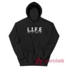 Life Living Isn't Fucking Easy Hoodie