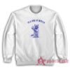 Raccoon Plz Use It Bitch Sweatshirt