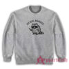 Raccoon Snack Bandit Sweatshirt