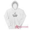 Unicorn Not Today Asshole Hoodie