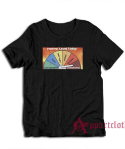 Yapping Level Today Catastrophic T-Shirt