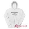 Programmed For Pleasure Hoodie