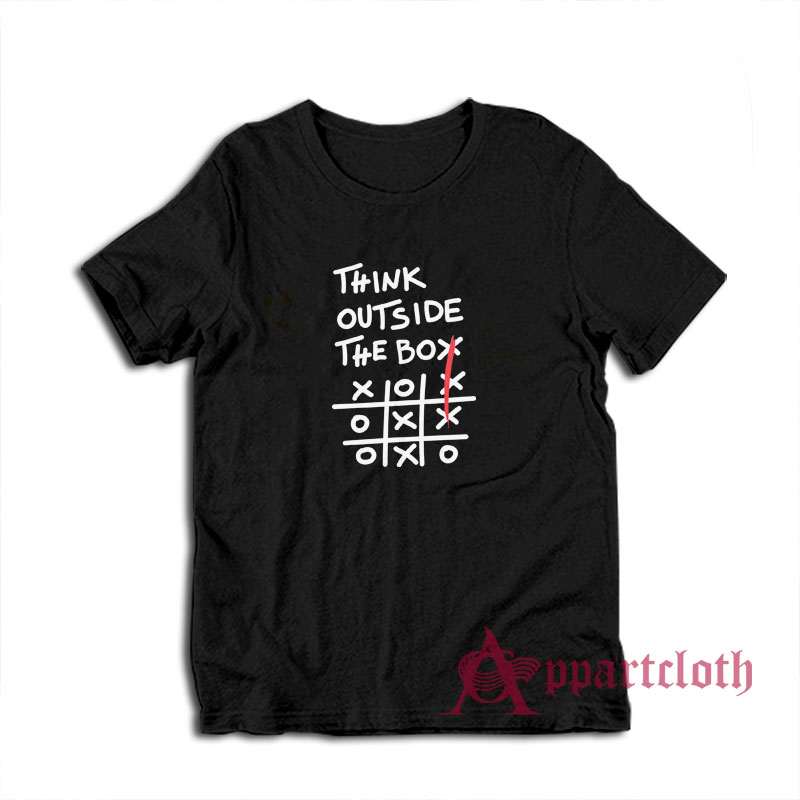 Think Outside The Box T-Shirt
