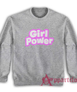 Girl Power Sweatshirt