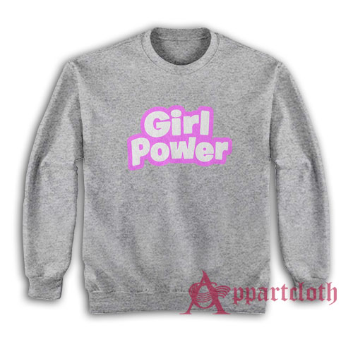 Girl Power Sweatshirt