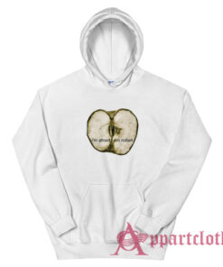 I'm Afraid I Am Rotten Hoodie