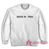 Made In Pain Sweatshirt