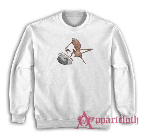 Marcus The Worm I Don't Like This Rock Sweatshirt