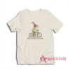 Off To Cause A Kerfuffle T-Shirt