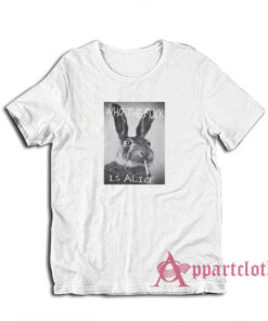 Rabbit Who The Fuck Is Alice T-Shirt