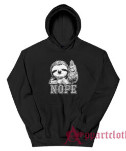 Sloth Nope Funny Hoodie