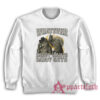 Werewolf What Ever Daddy Wants Daddy Gets Sweatshirt