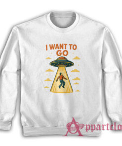 I Want To Go Alien Abduction Vintage Sweatshirt