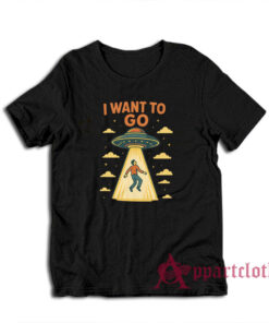 I Want To Go Alien Abduction Vintage T-Shirt