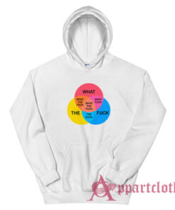 What The Fuck Venn Diagram Hoodie