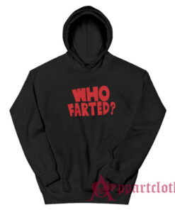 Who Farted Revenge Of The Nerds Hoodie